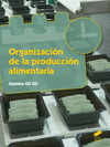 ORGANIZACION DE LA PRODUCCION ALIMENTARIA. CFGS