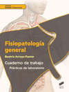 FISIOPATOLOGIA GENERAL. CUADERNO DE TRABAJO. CFGS