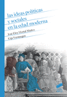 LAS IDEAS POLITICAS Y SOCIALES EN LA EDAD MODERNA