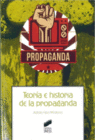TEOR�A E HISTOR�A DE LA PROPAGANDA