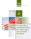 INSTALACION Y MANTENIMIENTO DE REDES PARA TRANSMISION DE DATOS FPB