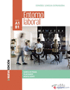 ENTORNO LABORAL. LIBRO DEL ALUMNO - NUEVA EDICI�N