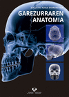 GAREZURRAREN ANATOMIA
