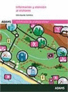INFORMACI�N Y ATENCI�N AL VISITANTE.