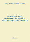 LOS MUNICIPIOS DE ITALIA Y DE ESPA�A. LEY GENERAL Y LEY MODELO