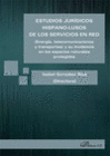 ESTUDIOS JUR�DICOS HISPANO-LUSOS DE LOS SERVICIOS EN RED