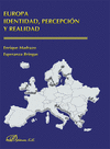 EUROPA. IDENTIDAD, PERCEPCIN Y REALIDAD