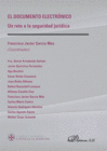 EL DOCUMENTO ELECTR�NICO. UN RETO A LA SEGURIDAD JUR�DICA