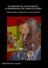 EL REINADO DE JUAN CARLOS I.  LA PRESIDENCIA DE ADOLFO SU�REZ. 1976-1981