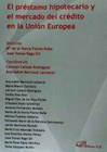 EL PR�STAMO HIPOTECARIO Y EL MERCADO DEL CR�DITO EN LA UNI�N EUROPEA