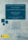 PREVENCI�N Y TRATAMIENTO PUNITIVO DE LA CORRUPCI�N EN LA CONTRATACI�N P�BLICA Y PRIVADA