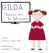 GILDA �QUIERO VER LA TELEVISI�N!.