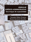 LENGUAJE JUR�DICO-ADMINISTRATIVO. UNA LENGUA DE ESPECIALIDAD