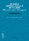 EL MODELO GERENCIAL-ACTUARIAL DE PENALIDAD