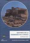 HISTORIA DE LA HERMEN�UTICA GRIEGA.