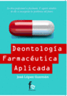 DEONTOLOGIA FARMACEUTICA APLICADA