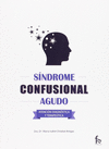 S�NDROME CONFUSIONAL AGUDO