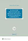 EL PLAN DE PREVENCI�N DE RIESGOS PENALES Y RESPONSABILIDAD CORPORATIVA