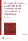 EL IMPAGO DE CUOTAS Y LA GESTIN DE LA MOROSIDAD EN LAS COMUNIDADES DE PROPIETAR