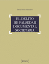 EL DELITO DE FALSEDAD DOCUMENTAL SOCIETARIA