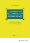 LA CUANTIFICACIN DE LAS PRESTACIONES ECONMICAS EN LAS RUPTURAS DE PAREJA