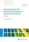 RECLAMACIONES DE DERECHO DE CONSUMO. ASPECTOS PRCTICOS