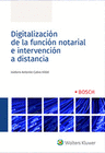 DIGITALIZACION DE LA FUNCION NOTARIAL E INTERVENCION A DISTANCIA