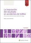 LA IMPUTACION DEL RESULTADO EN ACCIDENTES DE TRAFICO