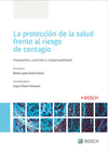 LA PROTECCION DE LA SALUD FRENTE AL RIESGO DE CONTAGIO