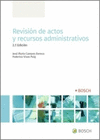 REVISION DE ACTOS Y RECURSOS ADMINISTRATIVOS 2 EDICION