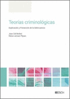 TEORIAS CRIMINOLOGICAS 2 EDICION