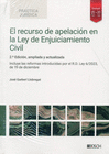 EL RECURSO DE APELACION EN LA LEY DE ENJUICIAMIENTO CIVIL 2 EDICION