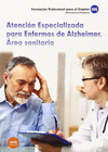 ATENCIN ESPECIALIZADA PARA ENFERMOS DE ALZHEIMER. REA SANITARIA