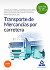 MANUAL OBTENCION DEL CERTIFICADO PROFESIONAL DE TRANSPORTE DE MERCANCIAS POR CARRETERA