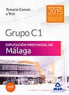 GRUPO C1 DE LA DIPUTACIN PROVINCIAL DE MLAGA. TEMARIO COMN Y TEST