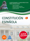 CONSTITUCIÓN ESPAÑOLA. CUESTIONARIOS Y CASOS PRÁCTICOS PARA OPOSICIONES