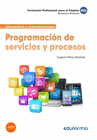 PROGRAMACIN DE SERVICIOS Y PROCESOS. PROPUESTAS DE FORMACIN. FORMACIN PROFESIONAL PARA EL EMPLEO