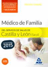 MDICO ESPECIALISTA EN MEDICINA FAMILIAR Y COMUNITARIA DEL SERVICIO DE SALUD DE CASTILLA Y LEN (SACYL). TEST
