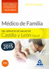 M�DICO ESPECIALISTA EN MEDICINA FAMILIAR Y COMUNITARIA DEL SERVICIO DE SALUD DE CASTILLA Y LE�N (SACYL). TEST