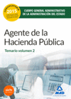 AGENTES DE LA HACIENDA PBLICA CUERPO GENERAL ADMINISTRATIVO DE LA ADMINISTRACIN DEL ESTADO. TEMARIO VOLUMEN 2