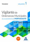VIGILANTES DE ORDENANZAS MUNICIPALES DEL AYUNTAMIENTO DE PORTUGALETE. TEMARIO VOLUMEN 1
