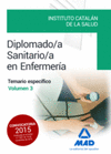 DIPLOMADO/A SANITARIO/A EN ENFERMERA DEL INSTITUTO CATALN DE LA SALUD. TEMARIO ESPECFICO VOLUMEN 3