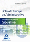 BOLSA DE TRABAJO DE ADMINISTRATIVO DE LA DIPUTACIN FORAL DE GIPUZKOA. TEMARIO GENERAL