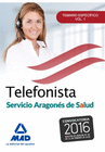 TELEFONISTAS DEL SERVICIO ARAGON�S DE SALUD. TEMARIO ESPEC�FICO VOLUMEN  1