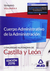 CUERPO ADMINISTRATIVO DE LA ADMINISTRACI�N DE LA COMUNIDAD AUT�NOMA DE CASTILLA Y LE�N. TEMARIO VOLUMEN 4
