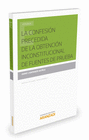 LA CONFESIN PRECEDIDA DE LA OBTENCIN INCONSTITUCIONAL DE FUENTES DE PRUEBA