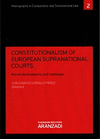CONSTITUTIONALISM OFEUROPEAM SUPRANATIONAL COURTS