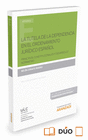LA TUTELA DE LA DEPENDENCIA EN EL ORDENAMIENTO JUR�DICO ESPA�OL  (PAPEL + E-BOOK