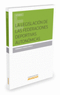 LA LEGISLACIN DE LAS FEDERACIONES DEPORTIVAS AUTONMICAS