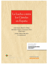 LA LUCHA CONTRA LOS C�RTELES EN ESPA�A (PAPEL + E-BOOK)